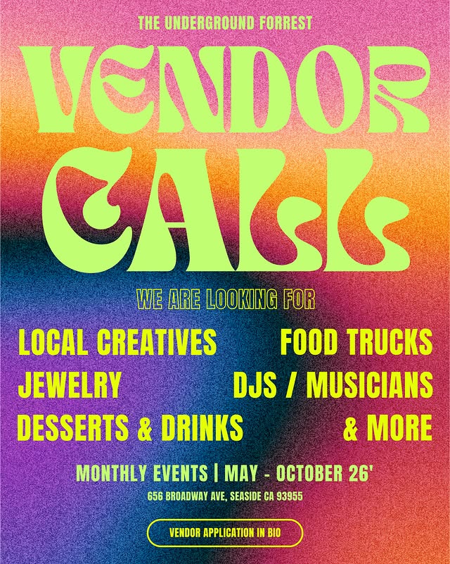 Vendor call — monthly events at The Underground Forrest, Seaside CA